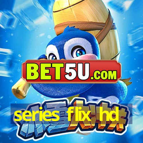 series flix hd